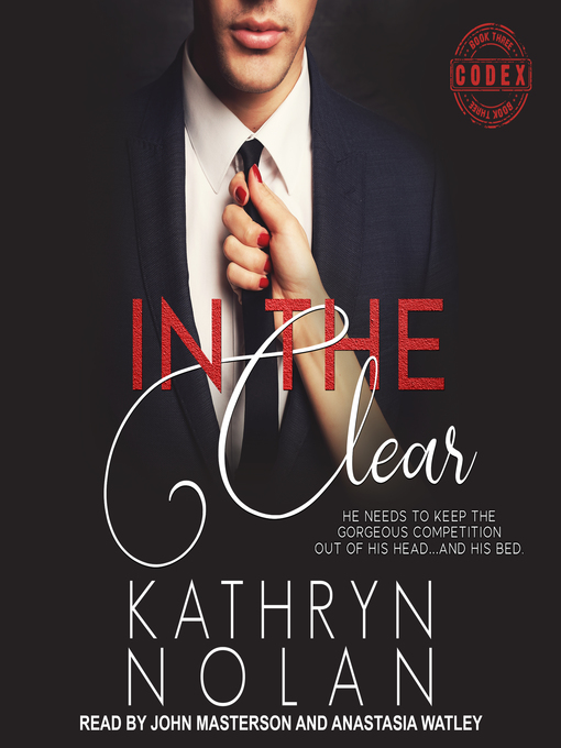 Title details for In the Clear by Kathryn Nolan - Available